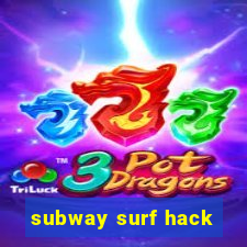 subway surf hack