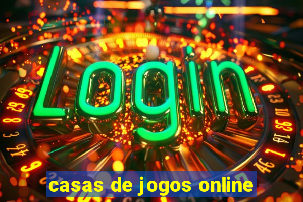 casas de jogos online