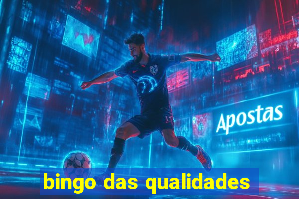 bingo das qualidades