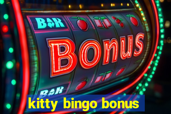 kitty bingo bonus