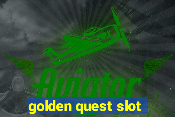 golden quest slot