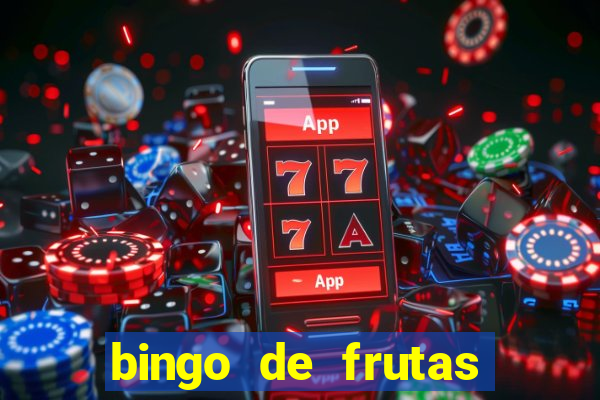 bingo de frutas para imprimir pdf