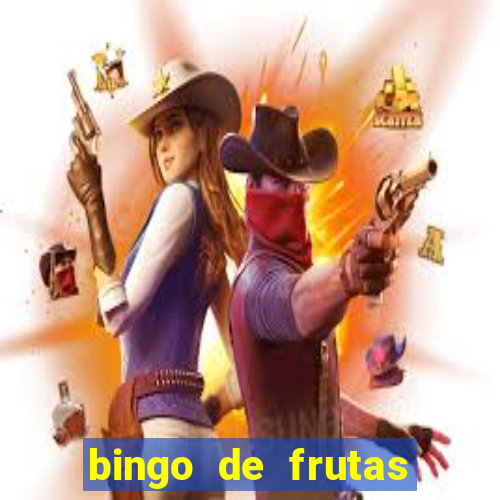 bingo de frutas para imprimir pdf