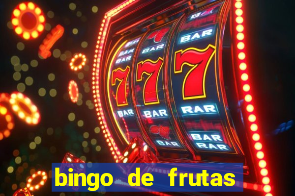 bingo de frutas para imprimir pdf