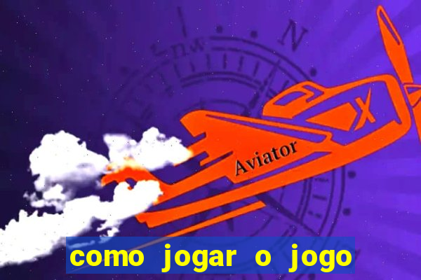 como jogar o jogo do fortune tiger