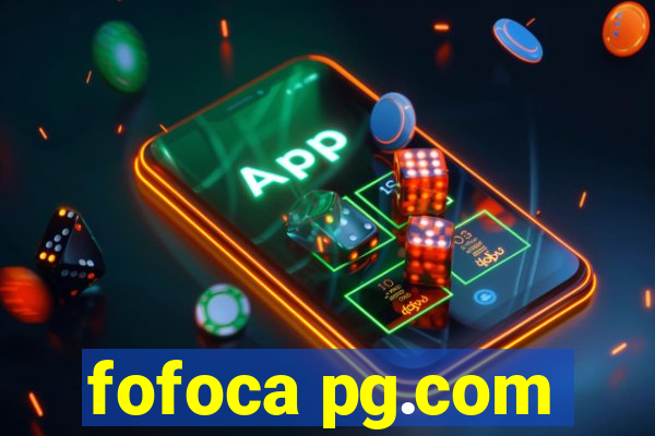 fofoca pg.com