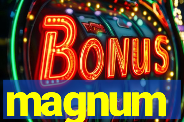 magnum