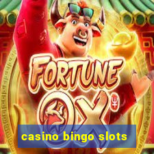 casino bingo slots