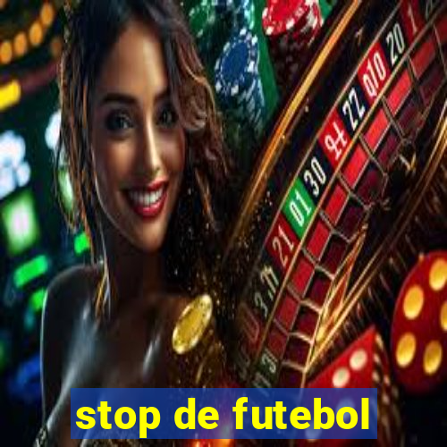 stop de futebol