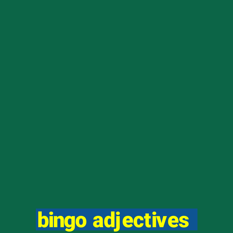 bingo adjectives