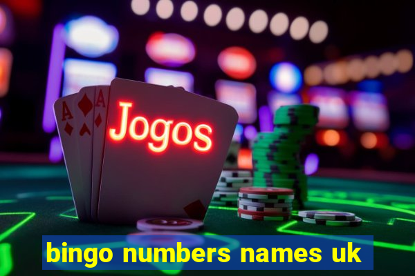 bingo numbers names uk