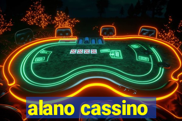 alano cassino