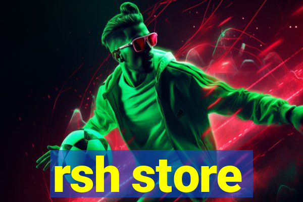 rsh store