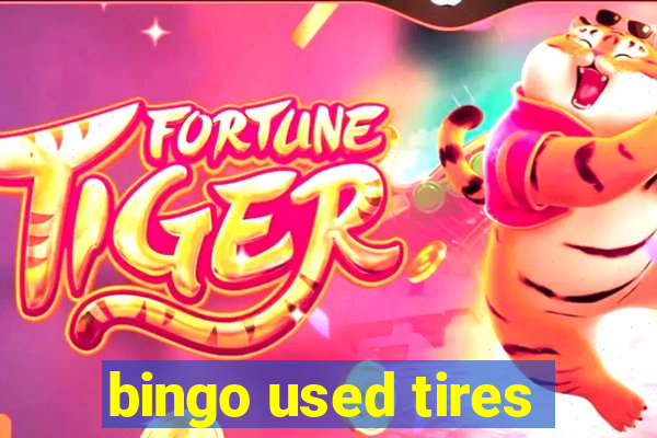 bingo used tires