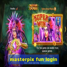 masterpix fun login