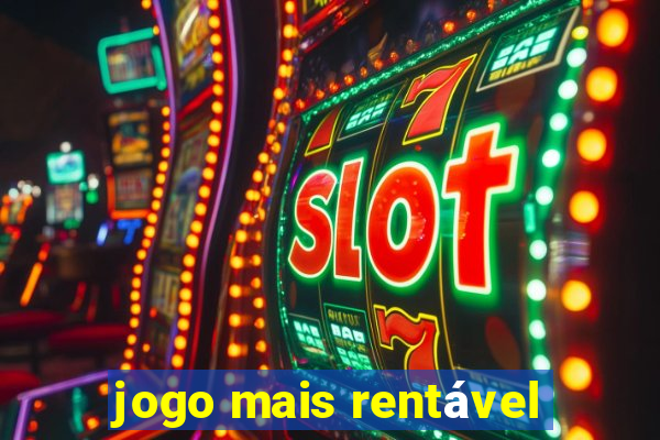 jogo mais rentável