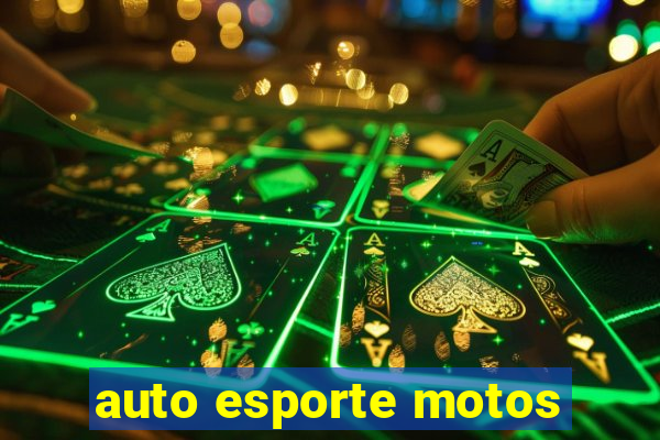 auto esporte motos