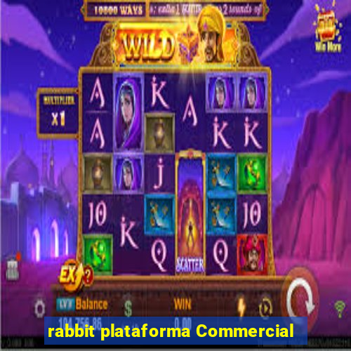 rabbit plataforma Commercial