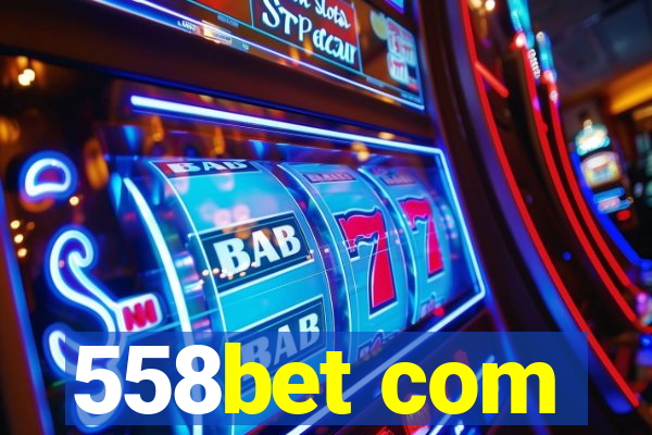 558bet com