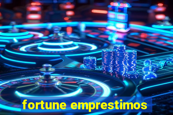 fortune emprestimos