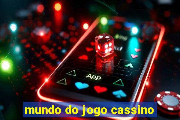 mundo do jogo cassino