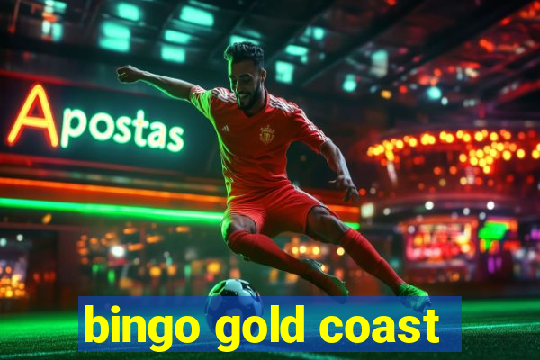 bingo gold coast