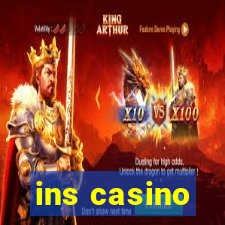 ins casino