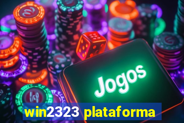 win2323 plataforma