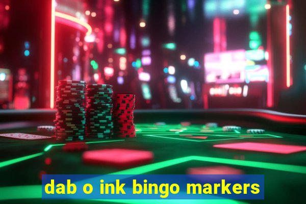 dab o ink bingo markers