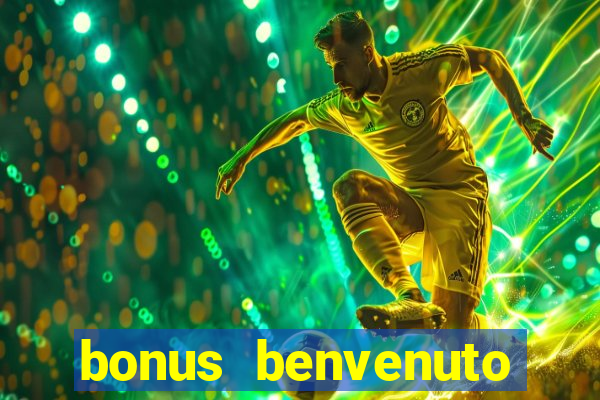 bonus benvenuto bingo lottomatica