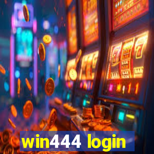 win444 login