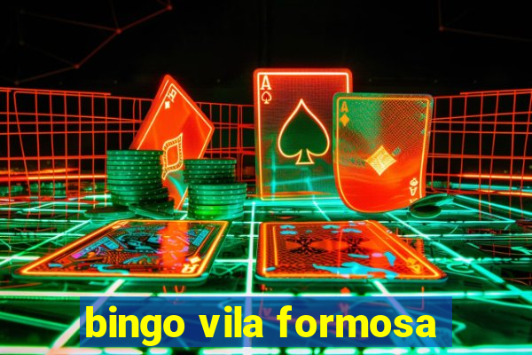 bingo vila formosa