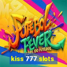 kiss 777 slots