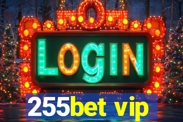 255bet vip