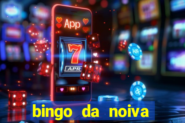 bingo da noiva para imprimir