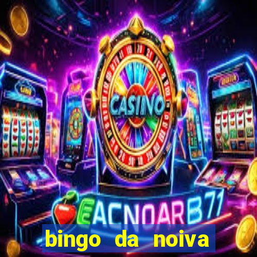 bingo da noiva para imprimir