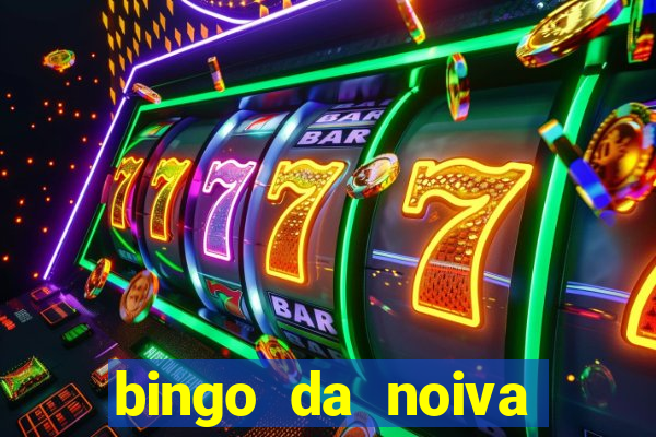 bingo da noiva para imprimir