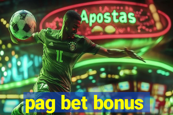 pag bet bonus