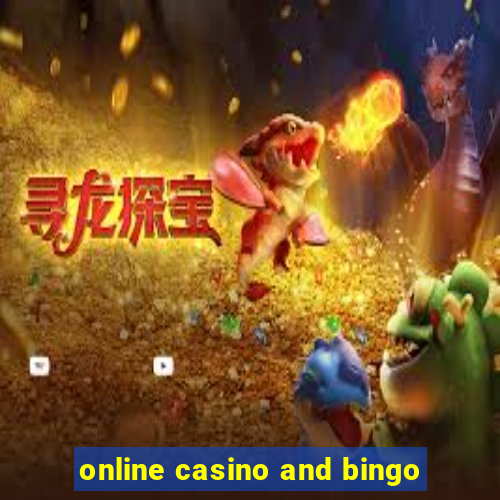 online casino and bingo