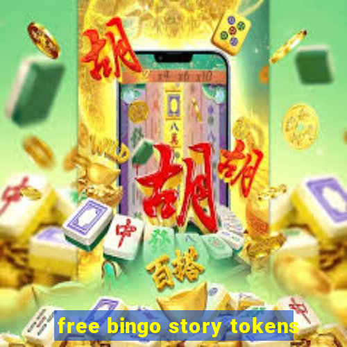 free bingo story tokens