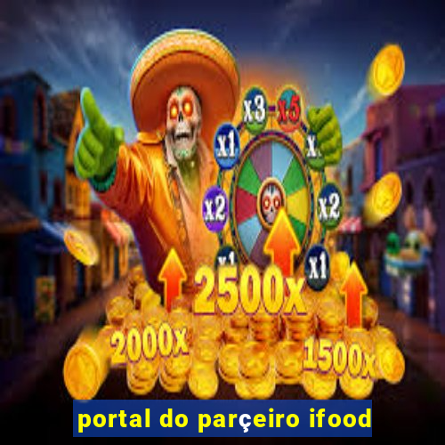 portal do parçeiro ifood