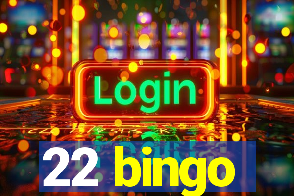 22 bingo