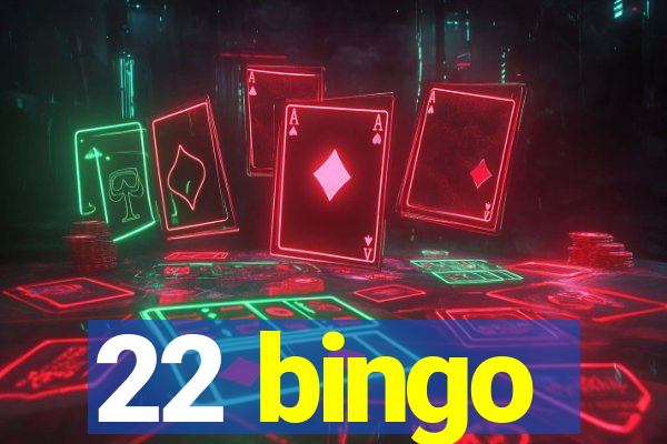 22 bingo