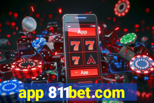 app 811bet.com