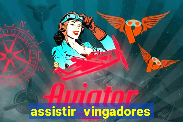 assistir vingadores ultimato filme completo dublado google drive