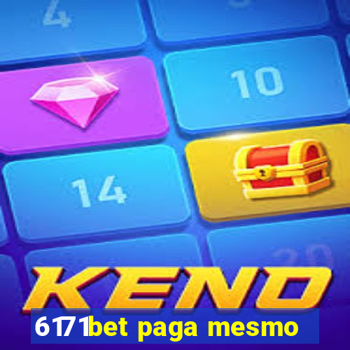 6171bet paga mesmo