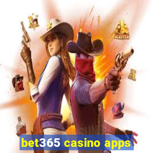 bet365 casino apps