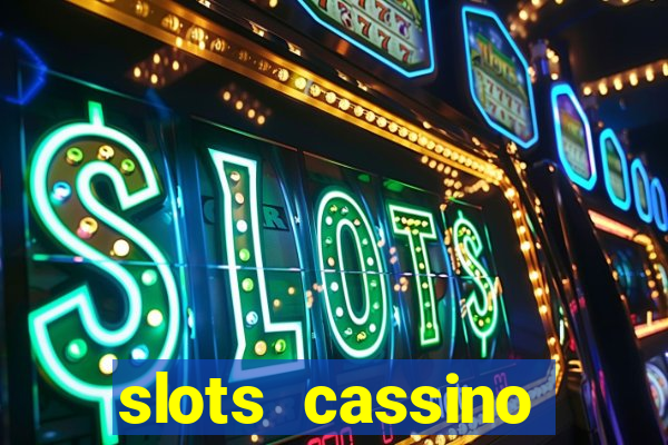 slots cassino pagando no cadastro