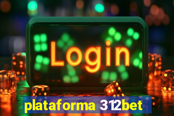 plataforma 312bet