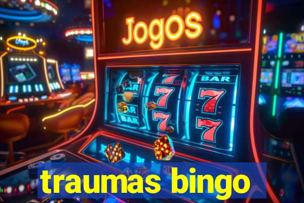 traumas bingo